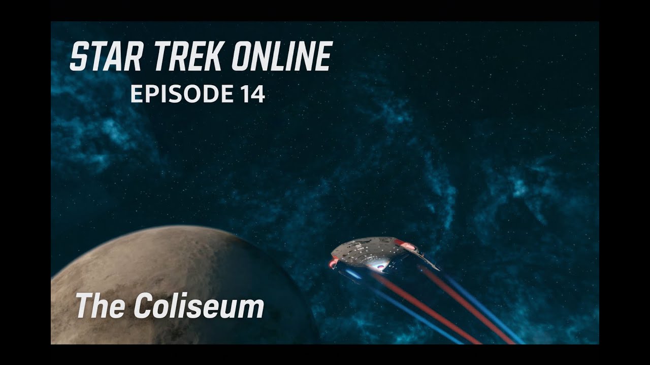 STO Episode 14 The Coliseum