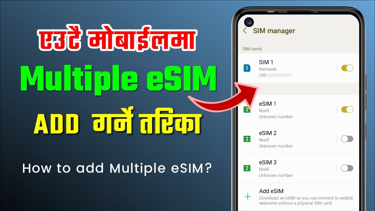 How to add Multiple eSim in a single device | How to add NCELL eSim