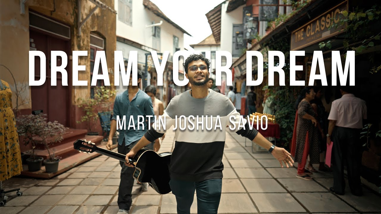 DREAM YOUR DREAM / CHRISTIAN SONG / 4K