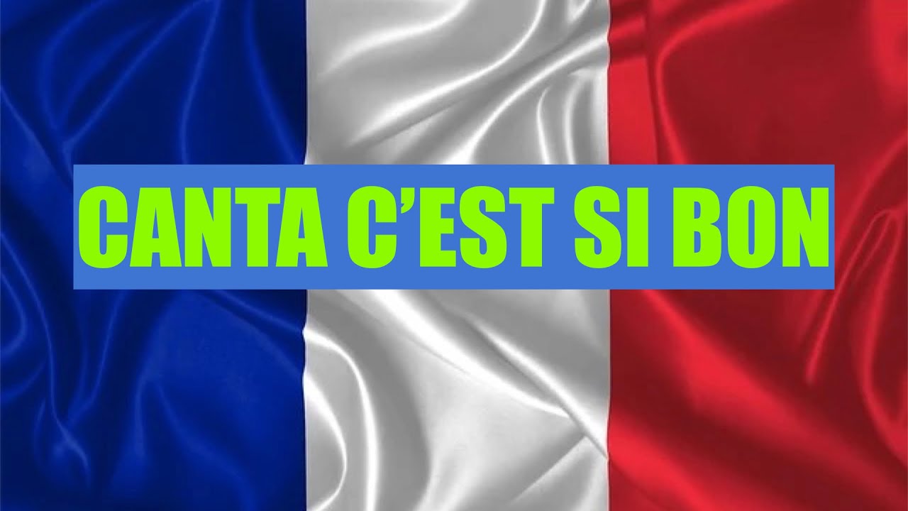 APRENDE FRANCES CANTANDO C'EST SI BON