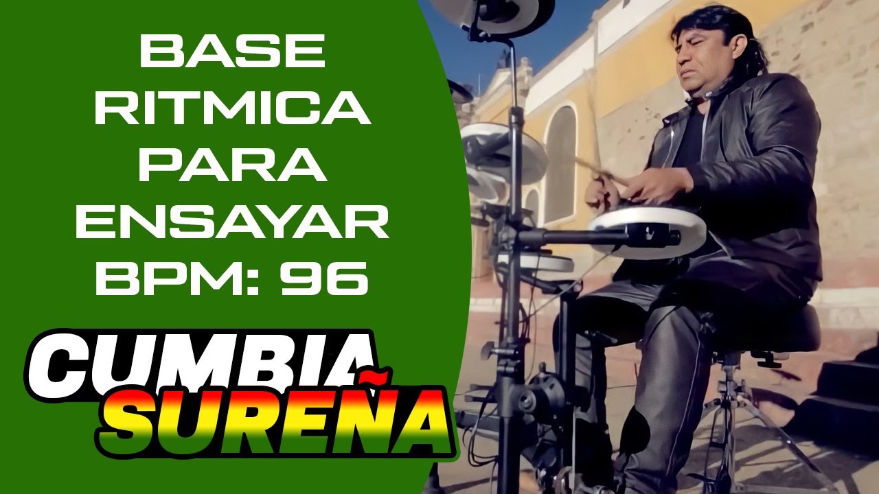 BASE DE CUMBIA SURE&Ntilde;A - PARA ENSAYAR (+ LINK DE DESCARGA)