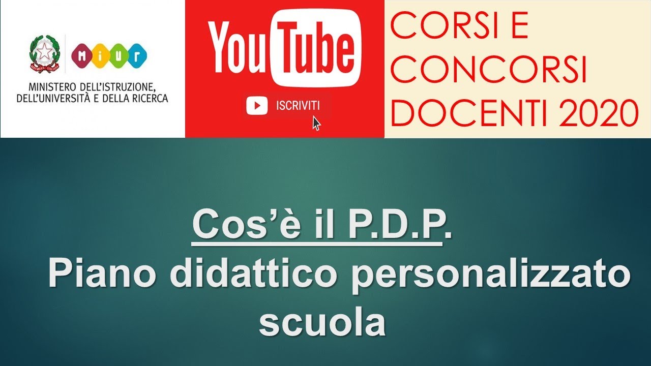 IL P.D.P. (piano didattico personalizzato), *scuola