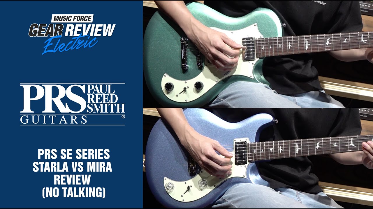 PRS SE Series Starla VS Mira Review (No Talking)