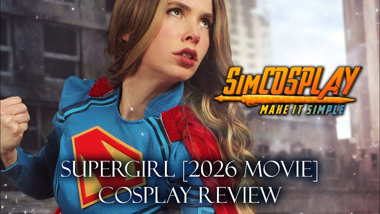 Supergirl [2026 Movie] cosplay review by Simcosplay 