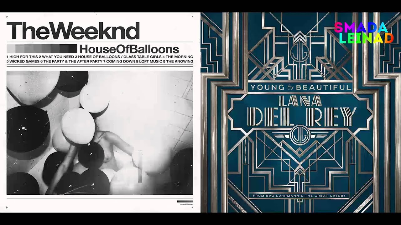 The Weeknd vs. Lana Del Rey - Young & Wicked