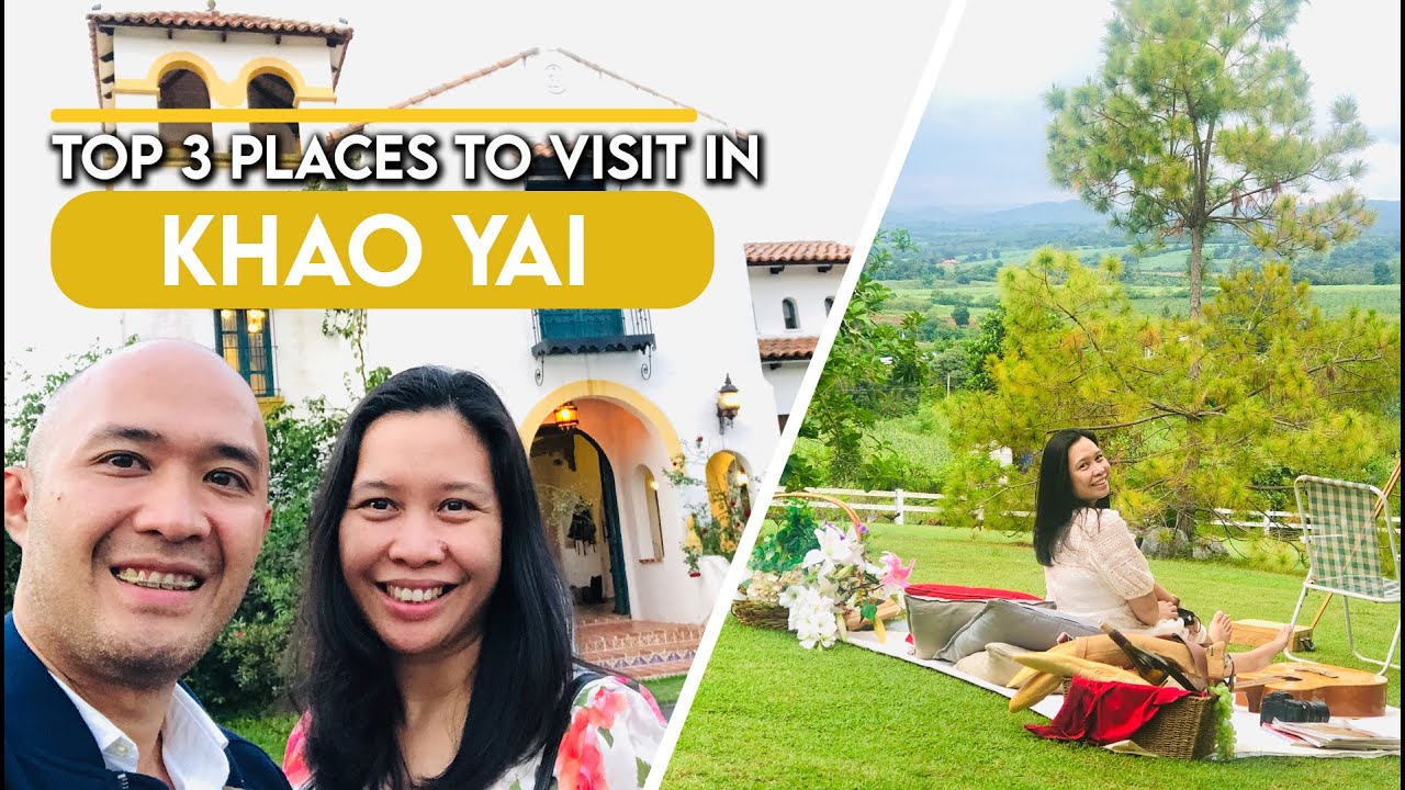 Khao Yai, Thailand Europe? Top 3 Places to Visit and Dine (Recommended)