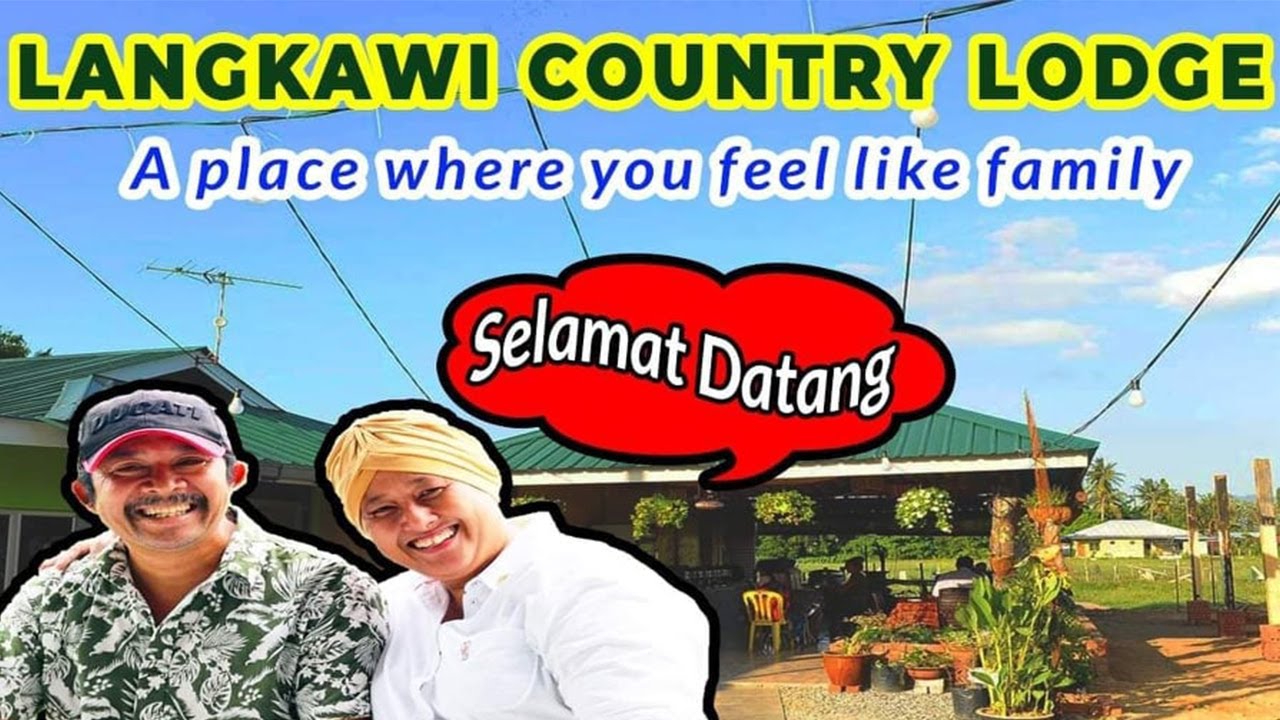WELCOME TO LANGKAWI COUNTRY LODGE!