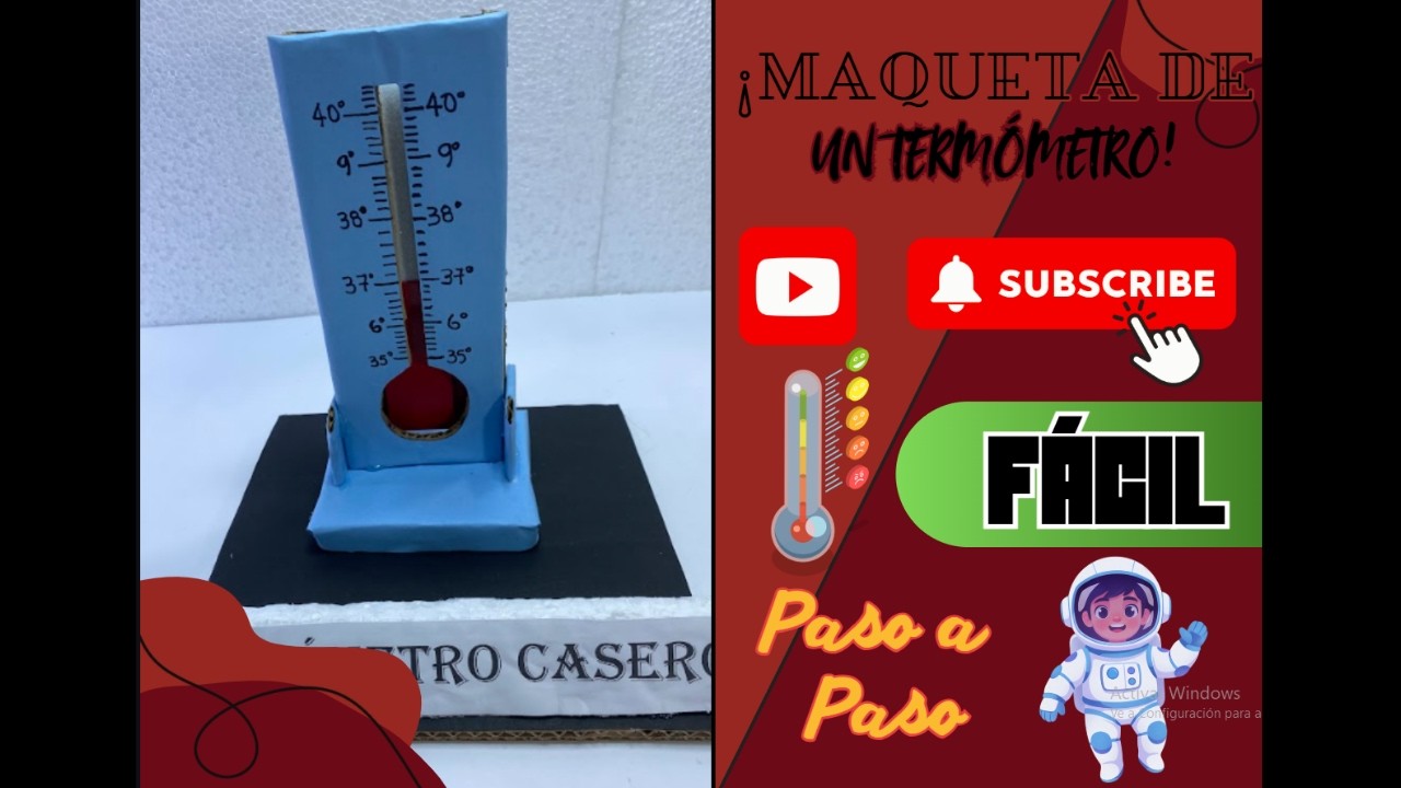 ¡MAQUETA DE UN TERMÓMETRO!