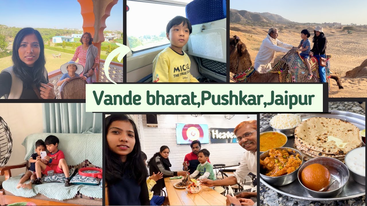 First time in Vande bharat I Pushkar shopping & back to Jaipur
