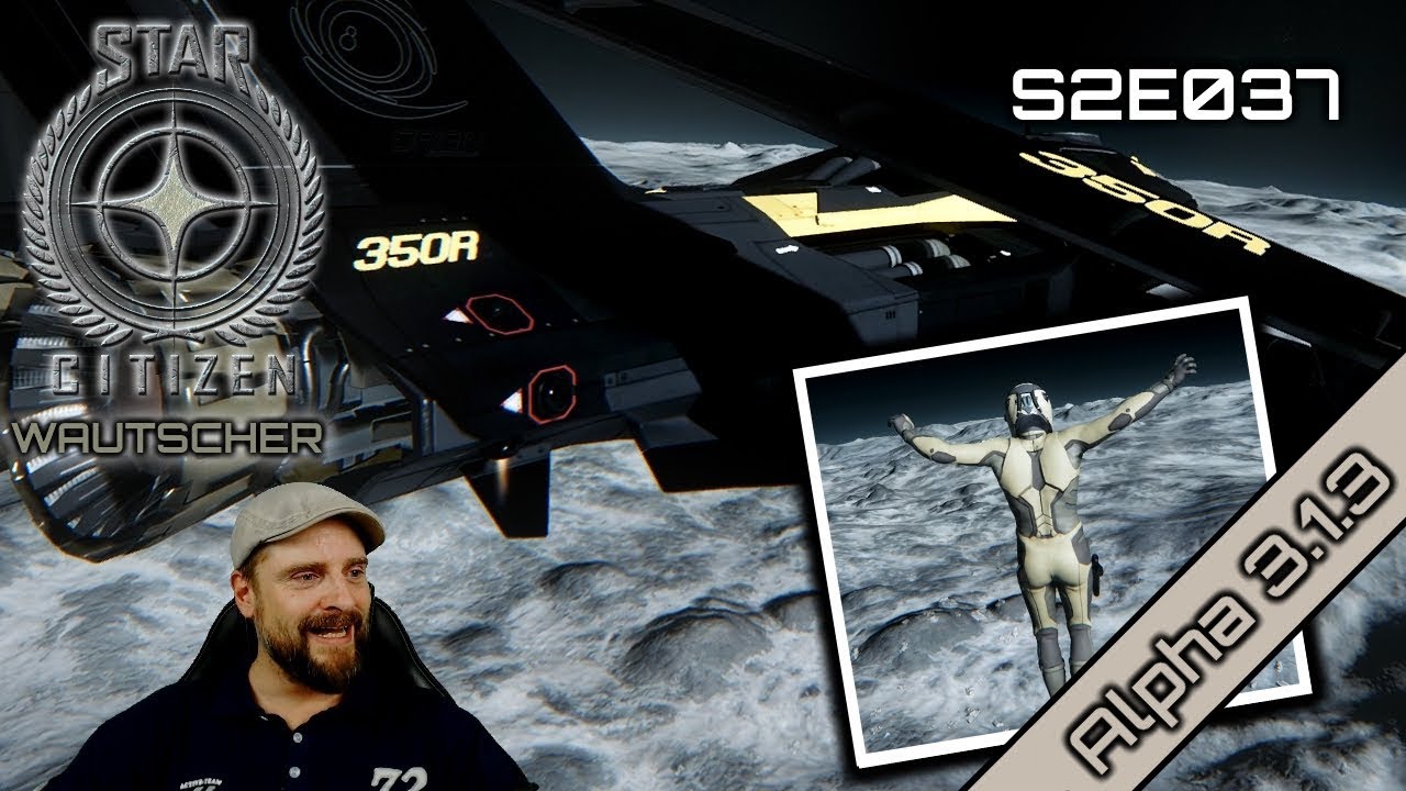 Star Citizen Wautscher S2E037 ☄️Spazierflug mit der 350r nach Cellin | german gameplay