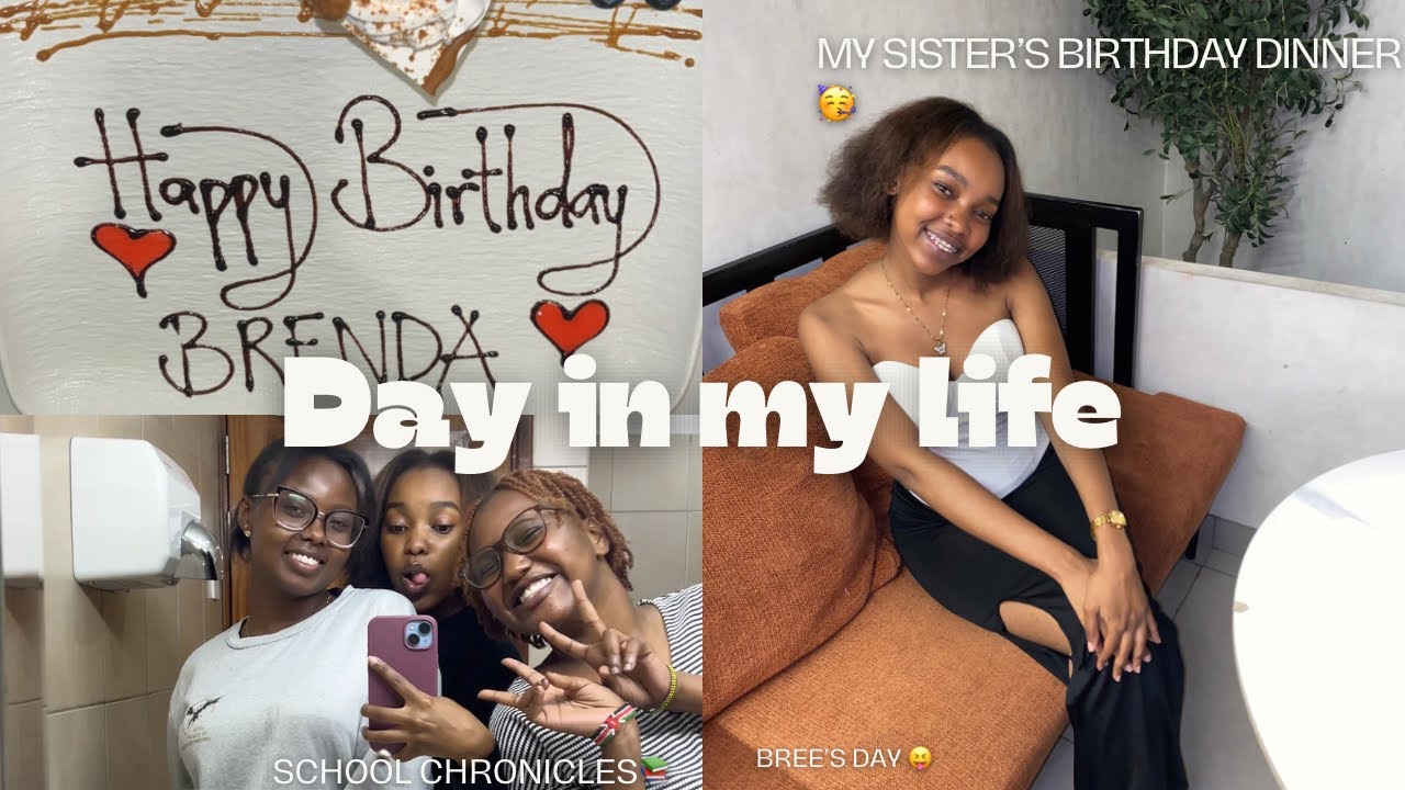 Day in my life;School chronicles,Bree’s Birthday 🎉,trying out the new Dubai chocolate