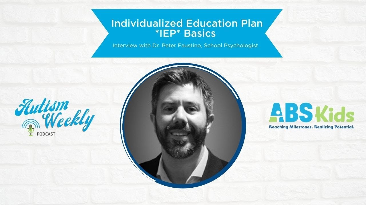 IEP (Individualized Education Plan) Basics