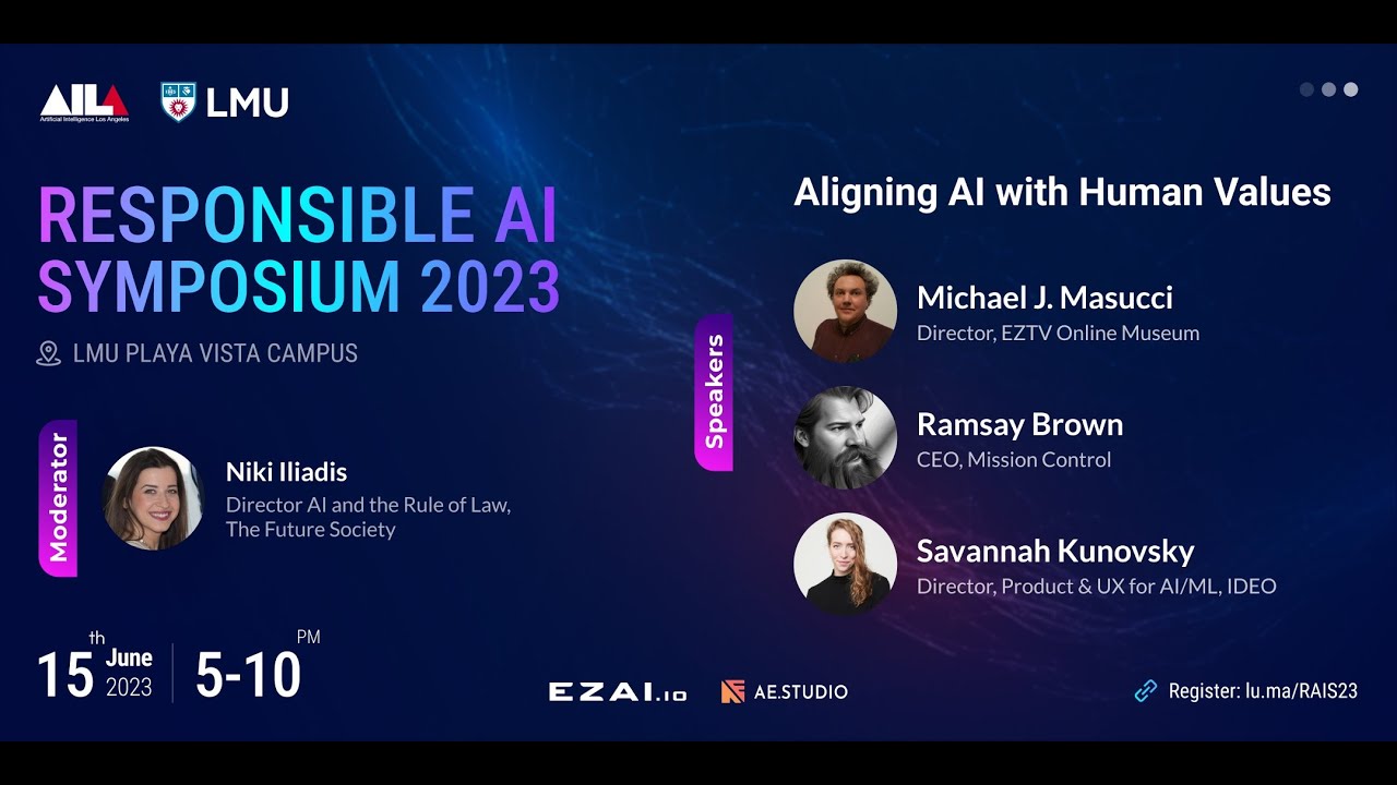 Aligning AI with Human Values | Responsible AI Symposium 2023
