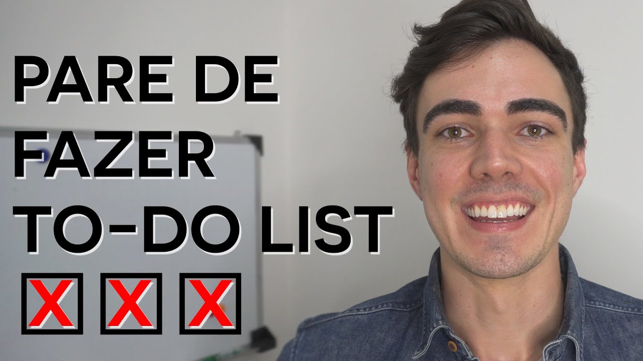 Por que sua lista de afazeres NÃO funciona (e como mudar isso)