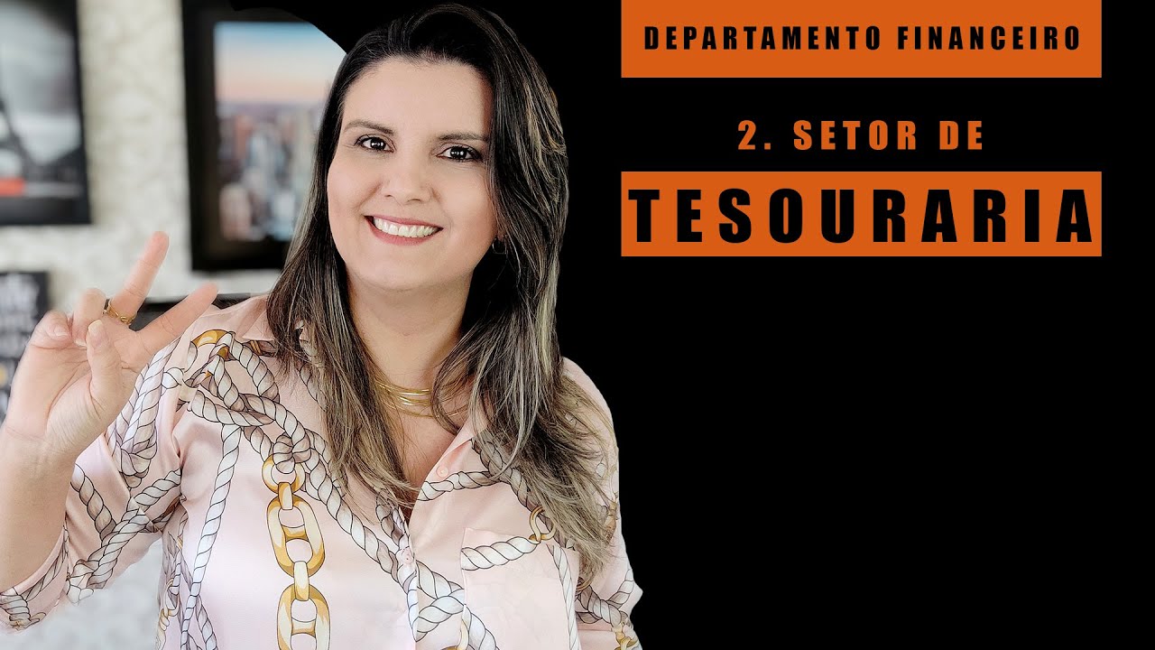 Você conhece o setor de tesouraria e qual sua importância?