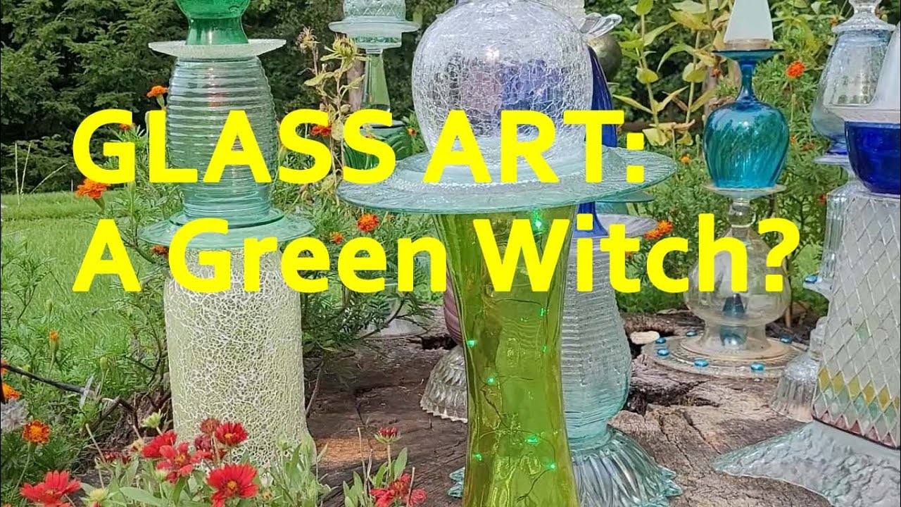 GLASS ART: A Green Witch Totem?
