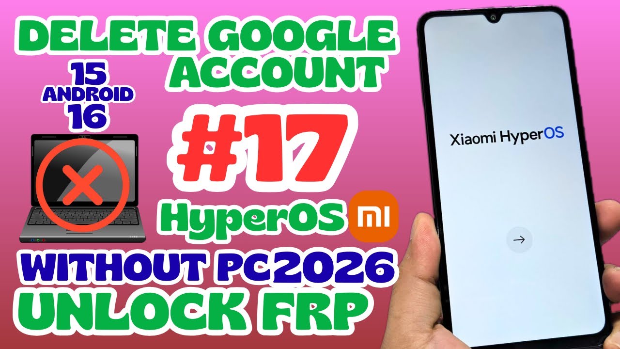 Без ПК 2026 Обход учетной записи Google Xiaomi Redmi Note HyperOS FRP Bypass ANDROID 16 - 15 - 14