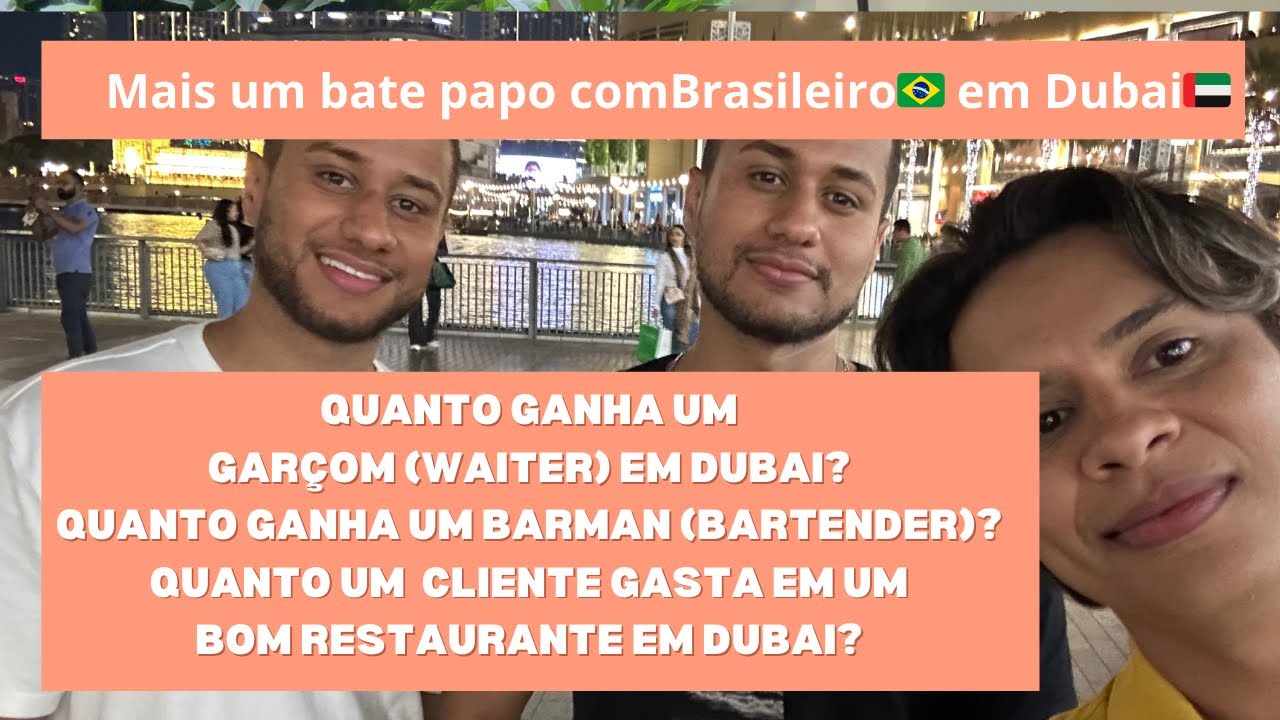 QUANTO GUANHA UM GARÇOM, BARMAN EM DUBAI? E QUANTO UM CLIENTE GASTA EM BOM RESTAURANTE EM DUBAI?🇦🇪