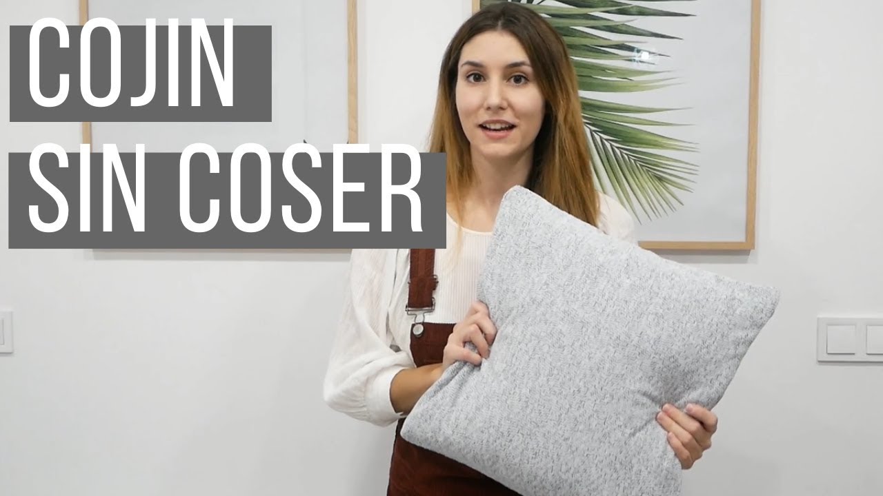 COJIN  FÁCIL SIN COSER  - COJINES DECORATIVOS