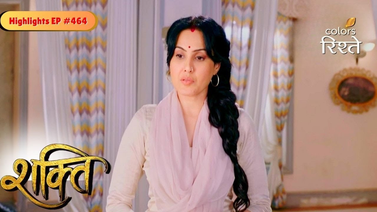 Shakti | Preeto received news of Heer&rsquo;s pregnancy | Highlights Ep - 464 | Colors Rishtey