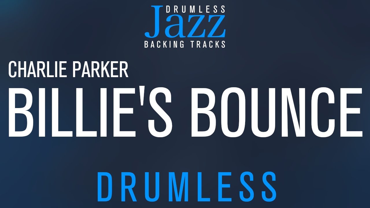 Billie's Bounce - Jazz Drumless Backing Track - Composer: Charlie Parker
