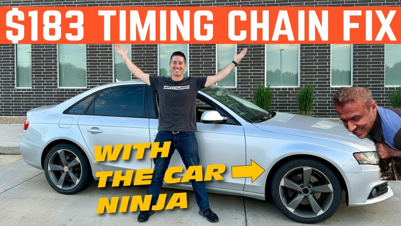 We Completely FIXED My Audi A4 TIMING CHAINS For ONLY $183 with@realcarninja