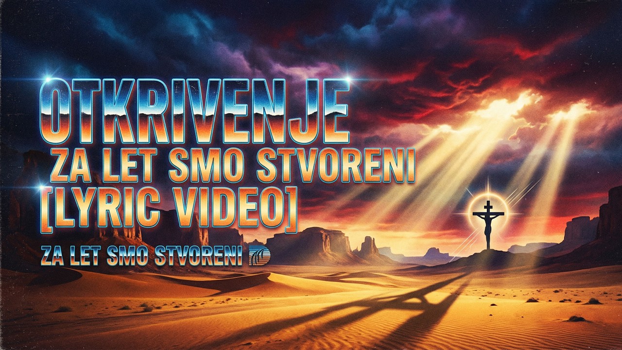 Otkrivenje - Za let smo stvoreni [Lyric Video]