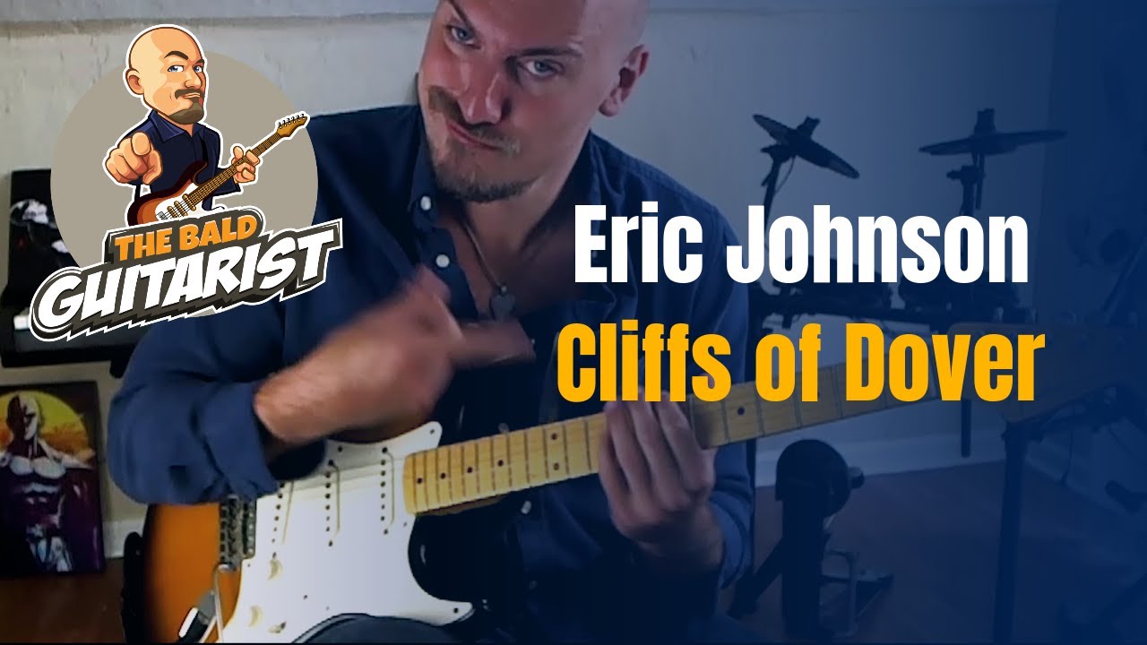 Eric Johnson - Cliffs of Dover - The Bald Guitarist - Guitar Cover