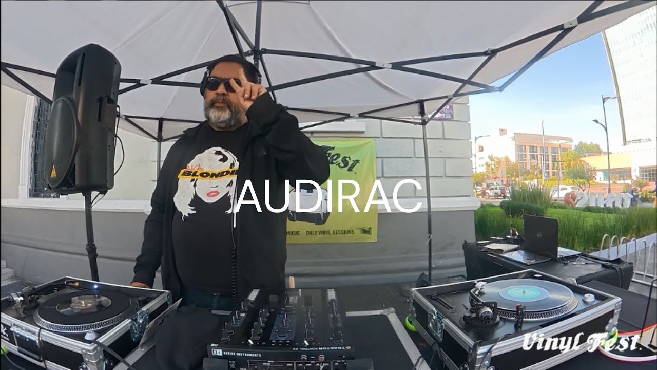 AUDIRAC (Vinyl Set) @ GUADALAJARA / STREET SESSION
