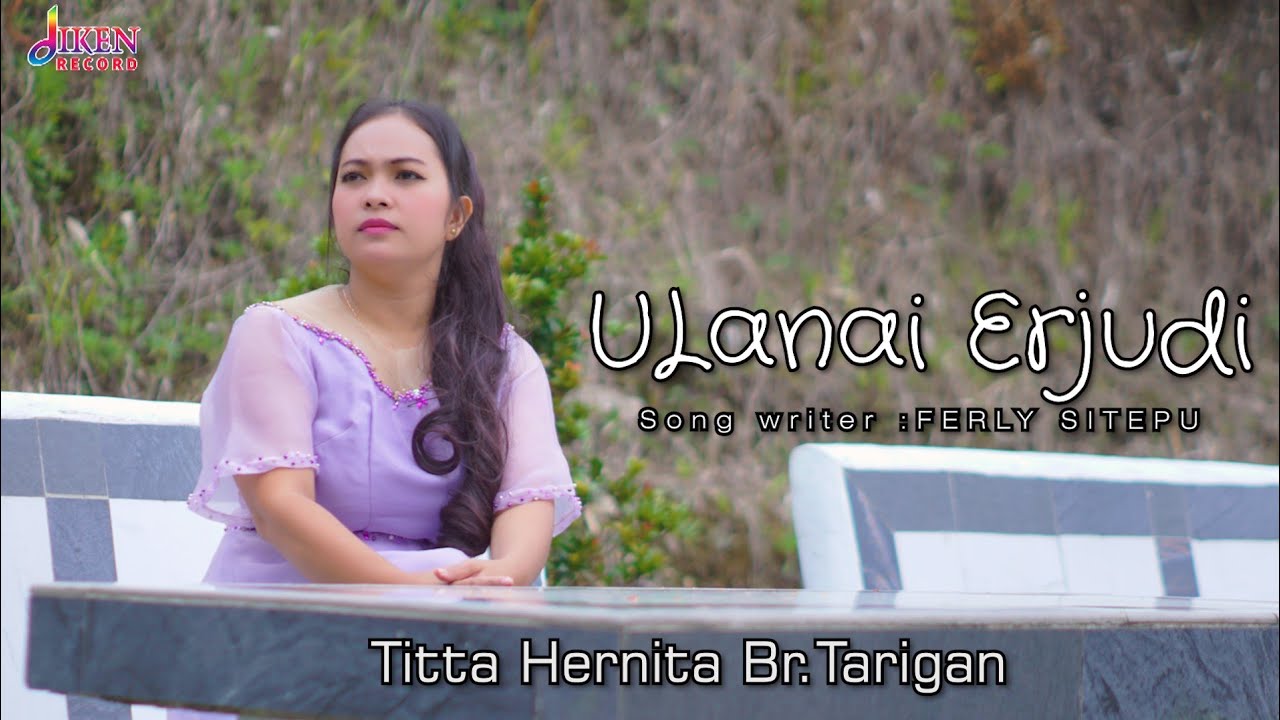 Lagu Karo terbaru  | Ulanai  Erjudi  | Titta hernita Tarigan  official music video 