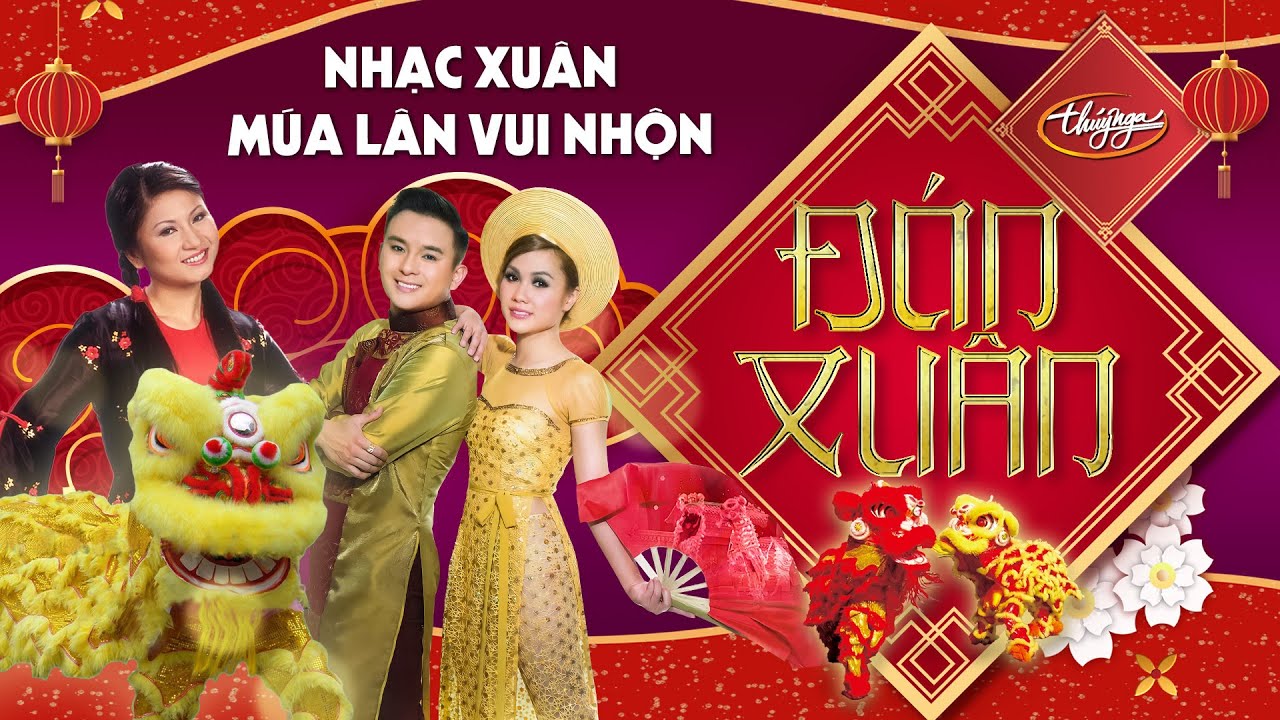 Nhạc Xuân Thúy Nga | Collection Đón Xuân - Nhạc Xuân Múa Lân Vui Nhộn