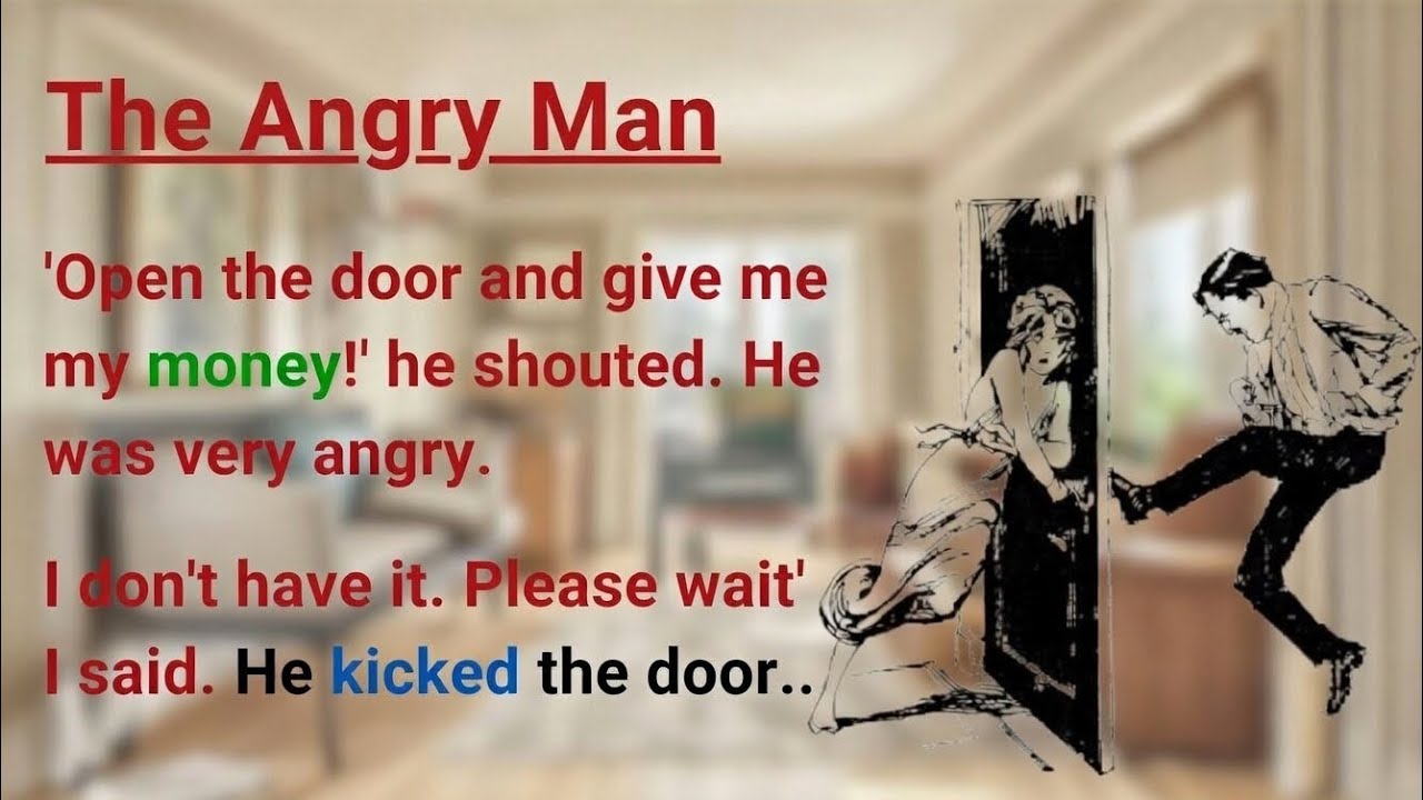 Learn English through Stories Level 3 ⭐ The Angry Man - Improve your English | English Audio 