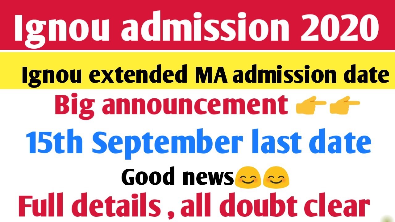 Ignou admission 2020 || ignou ma admission date Extended