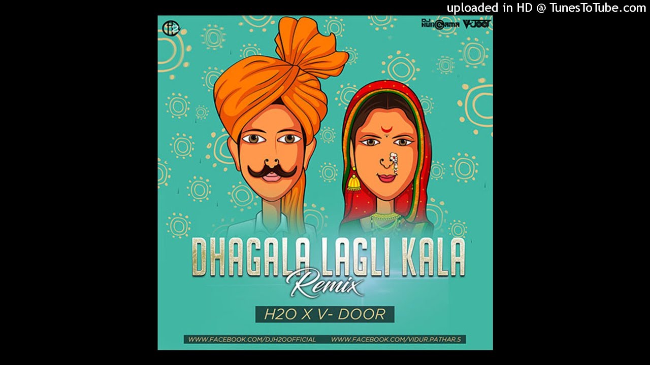 Dhagala lagali kala - (Remix)
