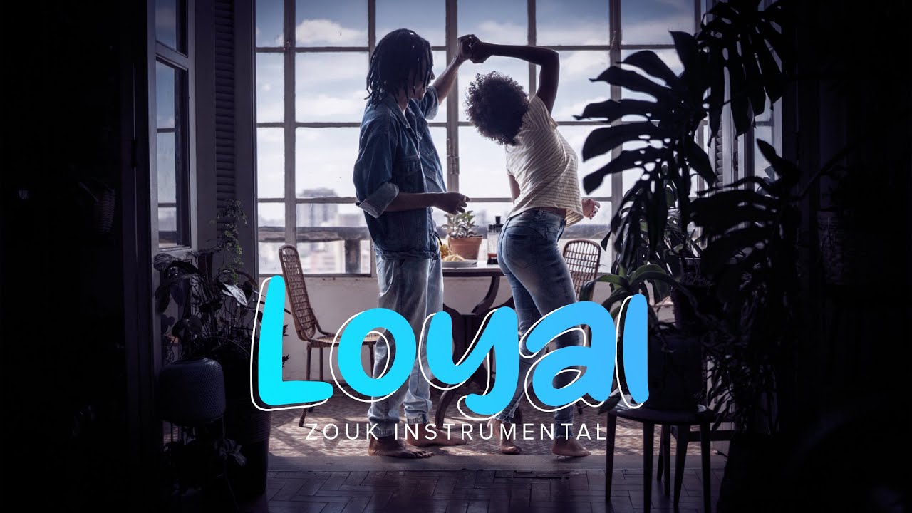 Slow Zouk Love Instrumental ''Loyal''  - [Love Kizomba Instru]
