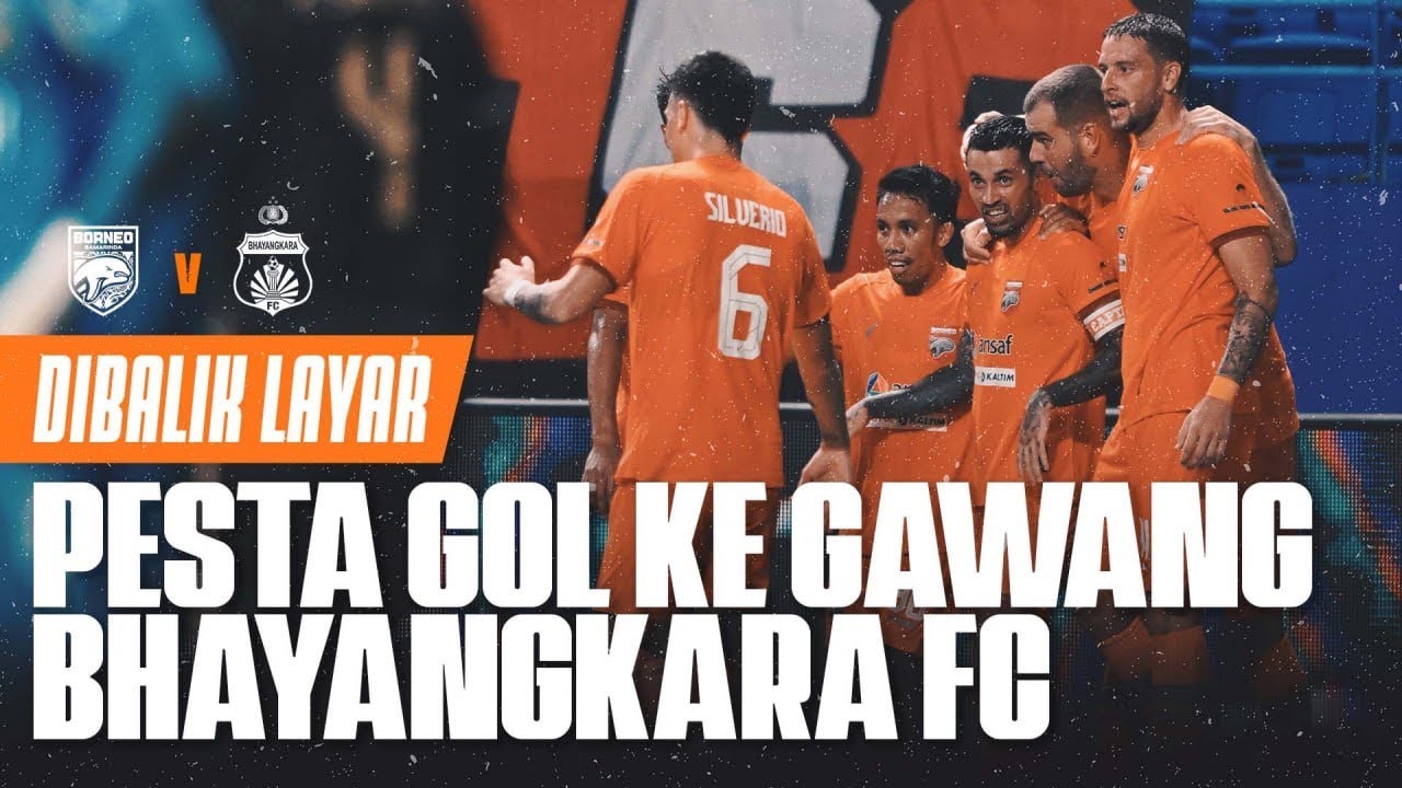 Agresif Duet Pluim Lilipaly Felipe & Gol Perdana Ikhsan | Dibalik Layar Borneo FC vs Bhayangkara FC