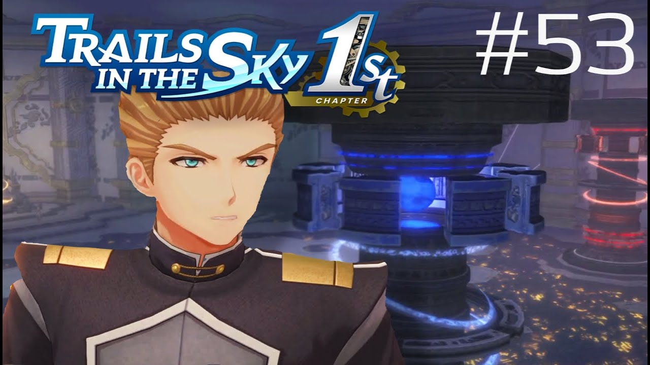 THE OREO! | Let's Play Trails in the Sky 1st Chapter Part 53