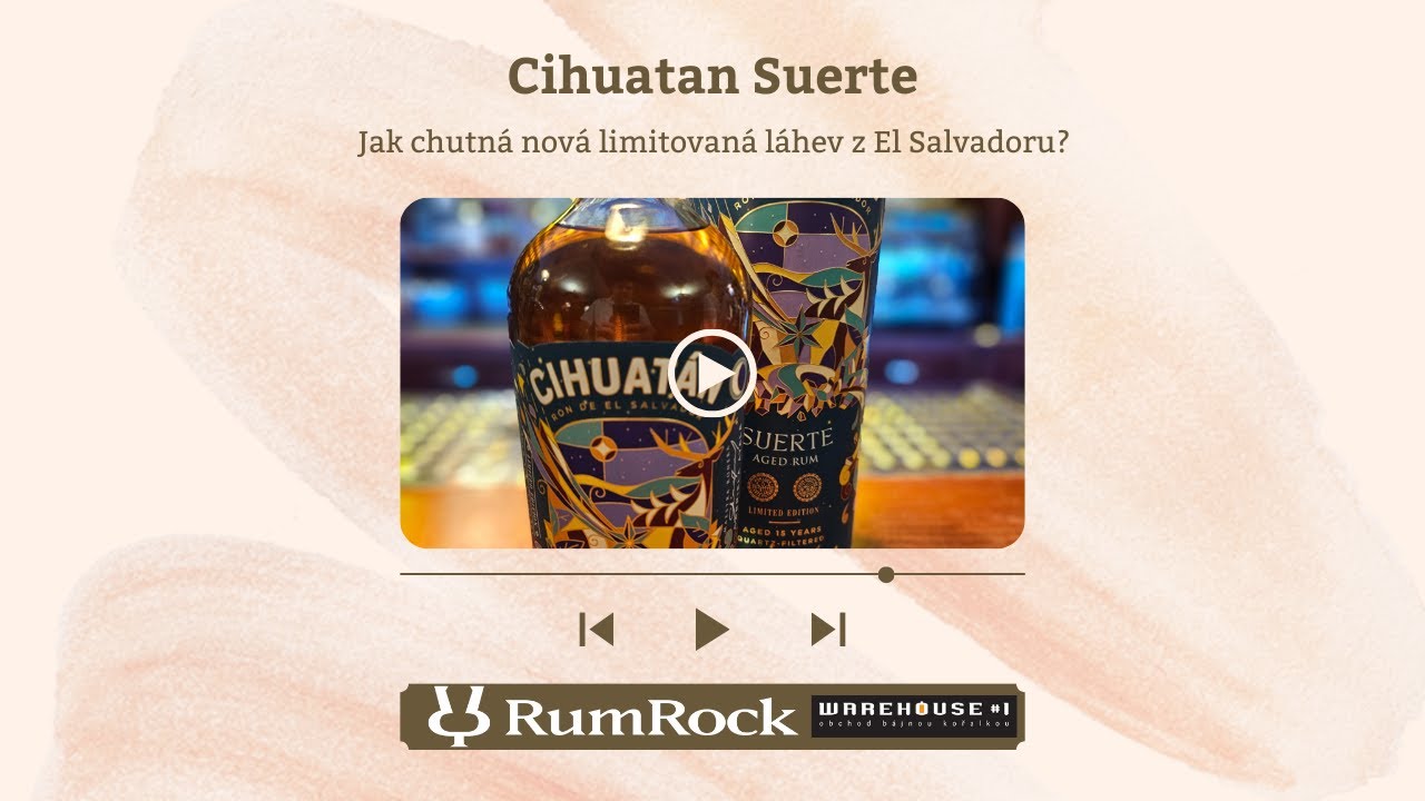 Cihuatan Suerte - on-line ochutn&aacute;vka | First Drops | RumRock