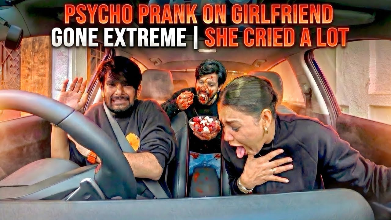 PSYCHO BOYFRIEND PRANK ON GIRLFRIEND | GONE EXTREME | SHE CRIED | FIRST TIME ON YOUTUBE