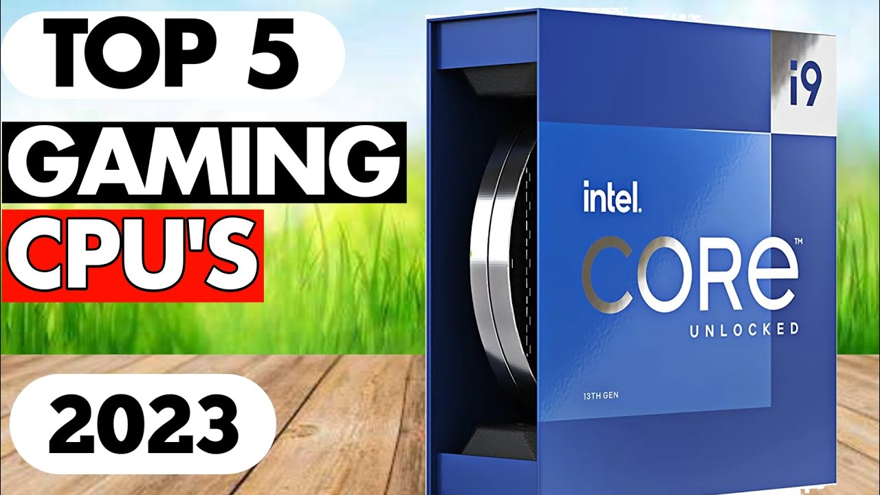 World Best Gaming Processor For Pc 2023 - Top 5
