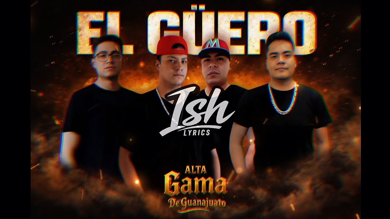 El Güero (Cover Lyrics) | Alta Gama de Guanajuato