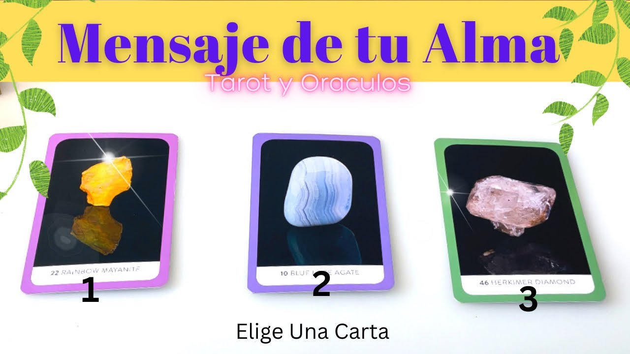 Tu alma te revelará mensajes muy Importantes - Elige una Carta - Tarot Interactivo