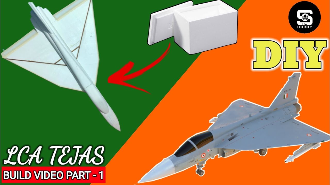 RC LCA TEJAS, HOW TO BUILD RC LCA TEJAS, part_1