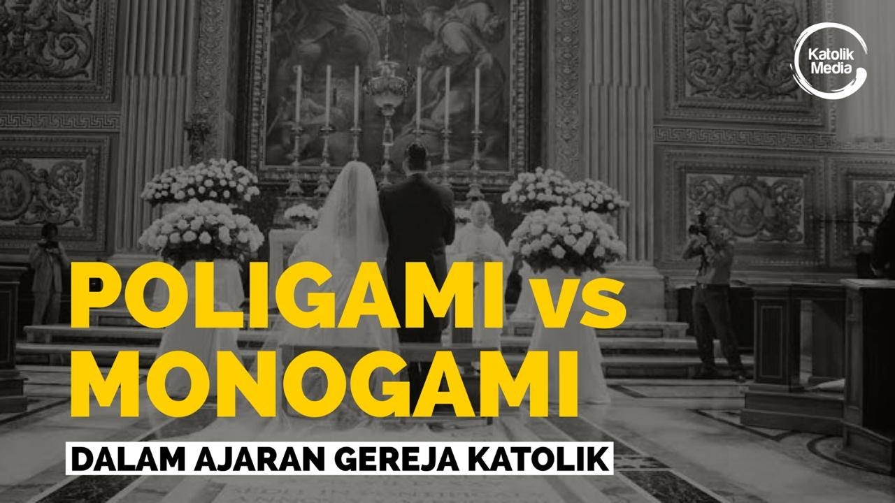 Gereja Katolik mengajarkan Poligami?