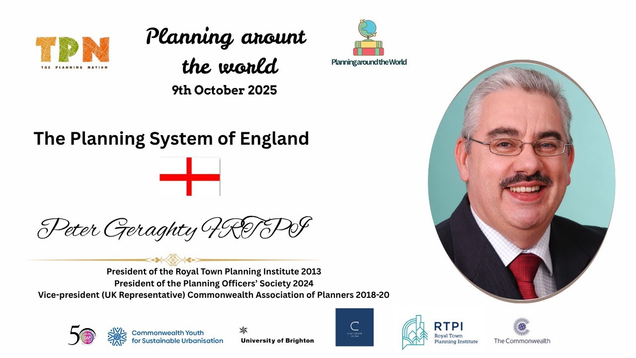 Planning around the World - The Planning System of England with Dr Peter Geraghty FRTPI