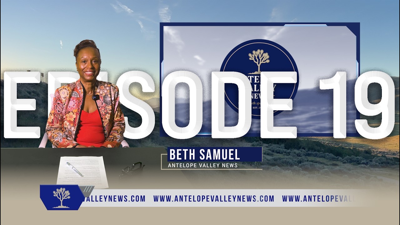 AntelopeValleyNews EP19