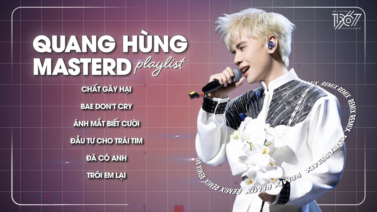 TOP Nhạc Quang Hùng MasterD Remix Hay Nhất Của Lú Quá Lú: Chất Gây Hại, Ánh Mắt Biết Cười