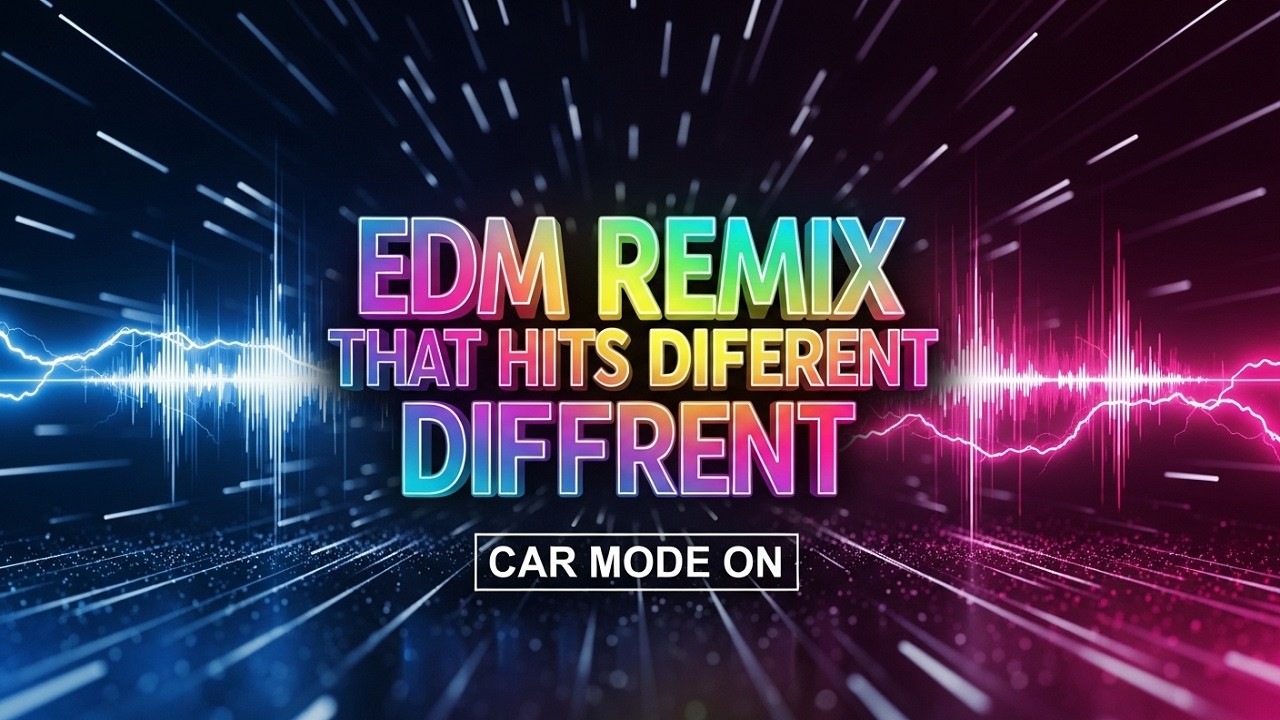CAR MODE ON 🚗 ｜ BASS BOOSTED CAR MUSIC 🚗🔥 ｜ EDM REMIX THAT HITS DIFFERENT 💯🎶
