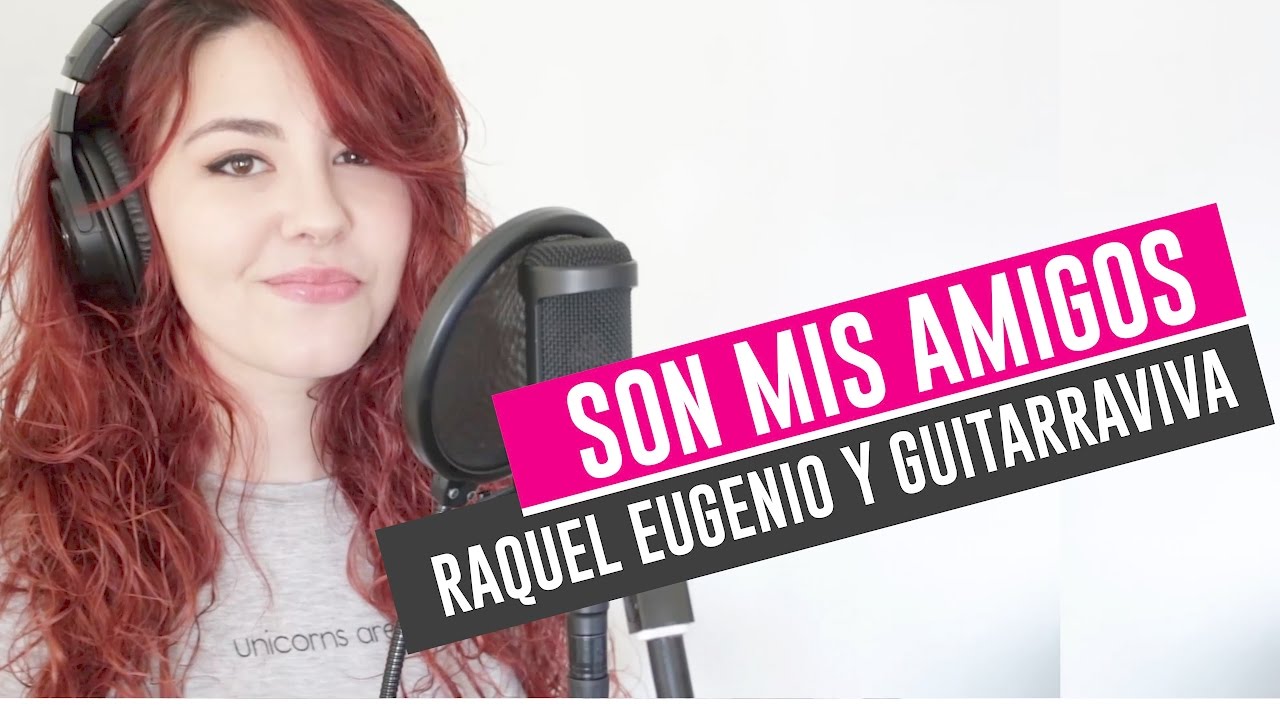 Cover: Son Mis Amigos (Raquel Eugenio y Carlos Guitarraviva)