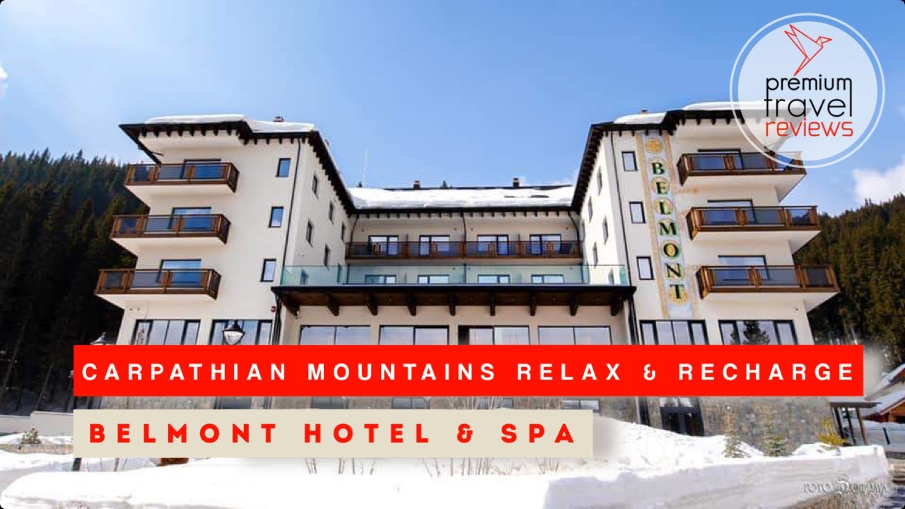 Hotel Belmont Sinaia / Padina, Romania - fresh air, fairytale landscapes and top comfort